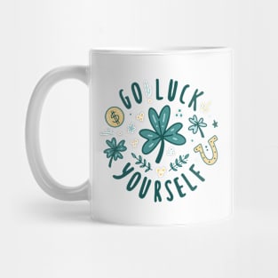 st patricks day go luck yourself Mug